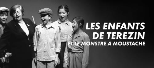 Les enfants de Terezin et le monstre à moustache